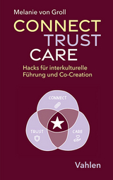 Connect, trust, care - Melanie von Groll