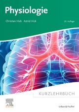 Physiologie - Hick, Christian; Hick, Astrid