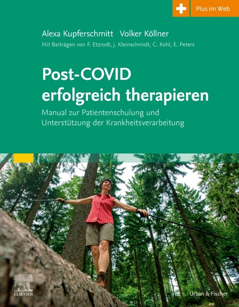 Post-COVID erfolgreich therapieren - Alexa Kupferschmitt, Volker K&ouml;llner