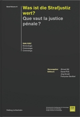 Que vaut la justice p&eacute;nale? Was ist die Strafjustiz wert? - 