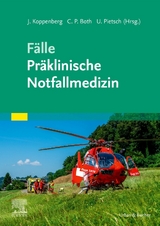 F&auml;lle Pr&auml;klinische Notfallmedizin - 