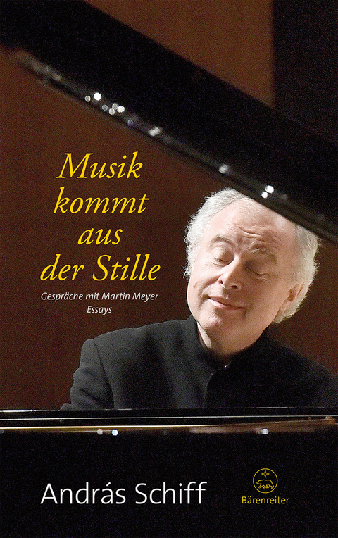 Musik kommt aus der Stille - Andr&aacute;s Schiff, Martin Meyer
