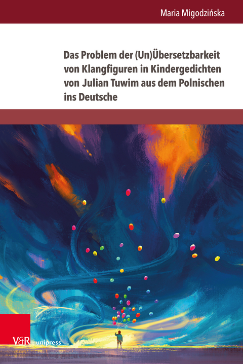 Das Problem der (Un)&Uuml;bersetzbarkeit von Klangfiguren in Kindergedichten von Julian Tuwim aus dem Polnischen ins Deutsche - Maria Migodzińska