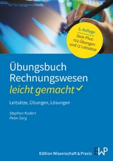&Uuml;bungsbuch Rechnungswesen &ndash; leicht gemacht - Stephan Kudert, Peter Sorg