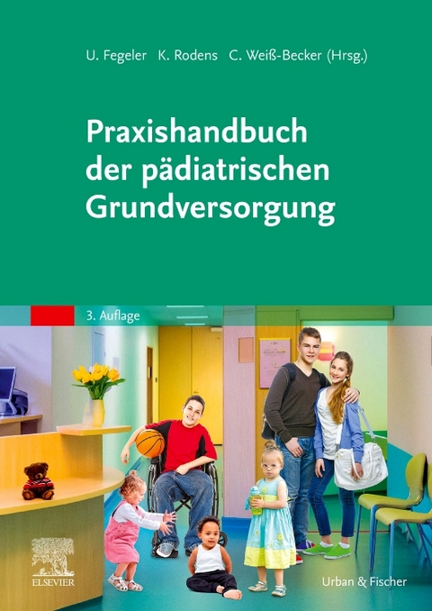 Praxishandbuch der p&auml;diatrischen Grundversorgung - 
