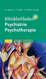 Klinikleitfaden Psychiatrie Psychotherapie - Rentrop, Michael; Müller, Rupert; Willner, Hans