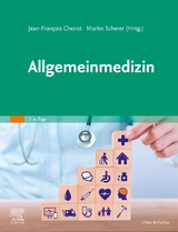 Allgemeinmedizin - Chenot, Jean-François; Scherer, Martin