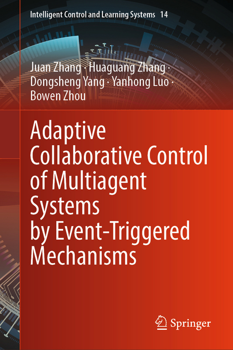 Adaptive Collaborative Control of Multiagent Systems by Event-Triggered Mechanisms - Juan Zhang, Huaguang Zhang, Dongsheng YANG, Yanhong Luo, Bowen Zhou