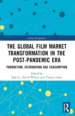The Global Film Market Transformation in the Post-Pandemic Era