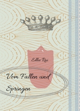 Vom Fallen und Springen - Ellie Rai