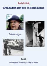 Gro&szlig;mutter kam aus Thlokerhauland - Sybille B. Lindt