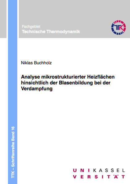 Analyse mikrostrukturierter Heizfl&auml;chen hinsichtlich der Blasenbildung bei der Verdampfung - Niklas Buchholz