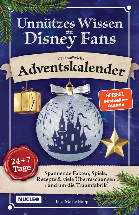 Unn&uuml;tzes Wissen f&uuml;r Disney-Fans &ndash; Der inoffizielle Adventskalender - Lisa Marie Bopp