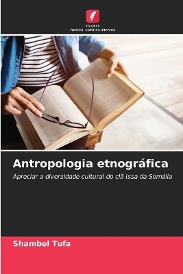 Antropologia etnogr&aacute;fica - Shambel Tufa