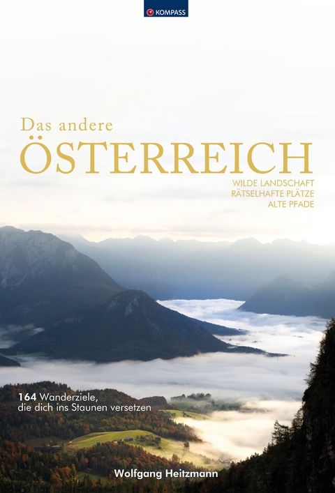 Das andere &Ouml;sterreich - Wolfgang Heitzmann