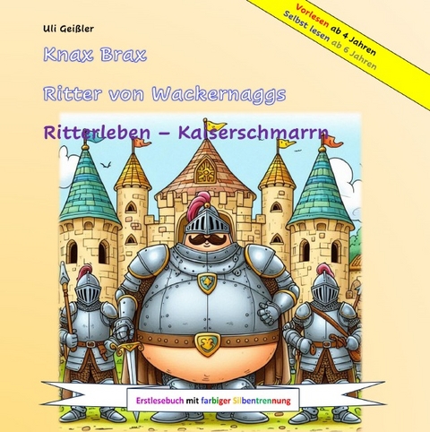 Knax Brax Ritter von Wackernaggs - Uli Gei&szlig;ler