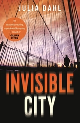 Invisible City -  Julia Dahl