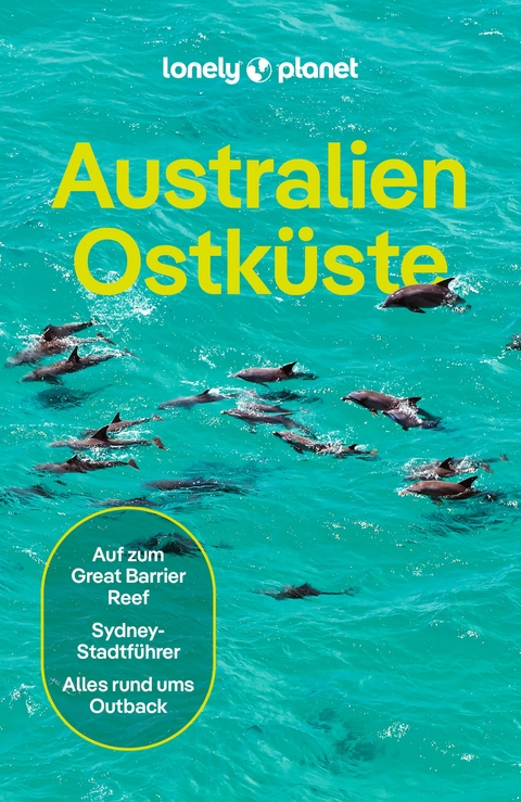 Australien Ostk&uuml;ste - Anthony Ham, Cristian Bonetto, Lindsay Brown