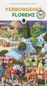 Verborgenes Florenz - Niccol&ograve; Rinaldi, Paola Maresca