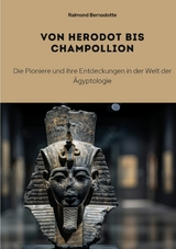 Von Herodot bis Champollion - Raimond Bernadotte