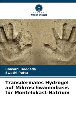 Transdermales Hydrogel auf Mikroschwammbasis für Montelukast-Natrium