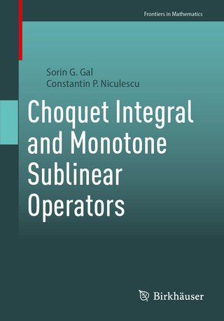 Choquet Integral and Monotone Sublinear Operators