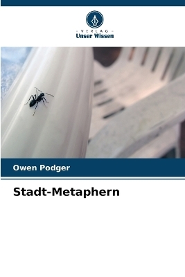 Stadt-Metaphern - Owen Podger