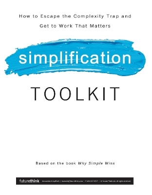 Why Simple Wins Toolkit - Lisa Bodell