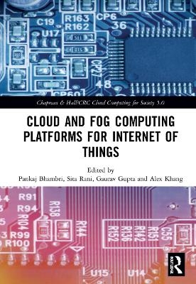 Cloud and Fog Computing Platforms for Internet of Things - 
