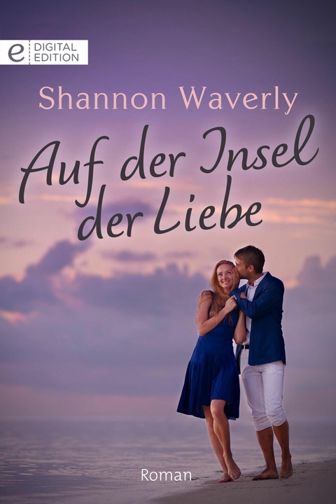 Auf der Insel der Liebe - Shannon Waverly