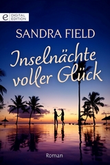 Inseln&auml;chte voller Gl&uuml;ck - Sandra Field