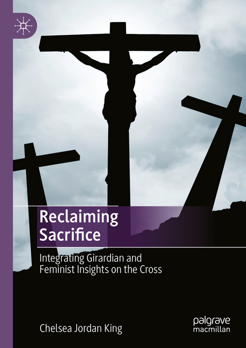 Reclaiming Sacrifice - Chelsea Jordan King