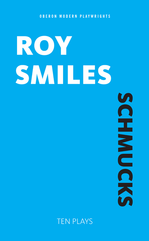 Schmucks -  Roy Smiles