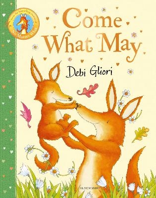 Come What May - Debi Gliori