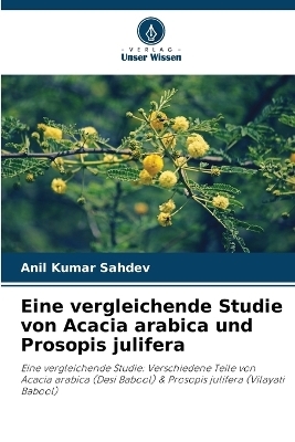 Eine vergleichende Studie von Acacia arabica und Prosopis julifera
