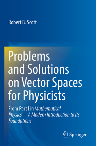 Problems and Solutions on Vector Spaces for Physicists