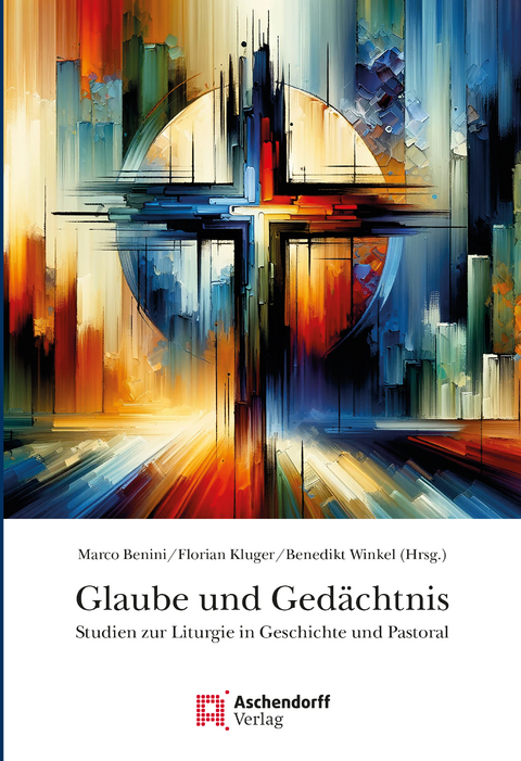 Glaube und Ged&auml;chtnis - 