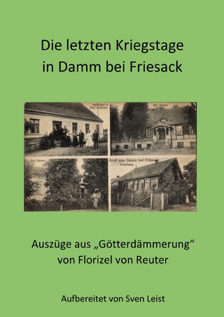 Die letzten Kriegstage in Damm bei Friesack