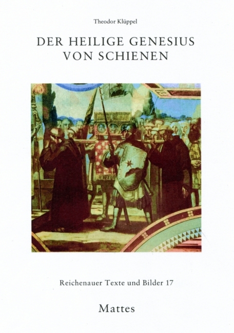 Der heilige Genesius von Schienen - Theodor Kl&uuml;ppel