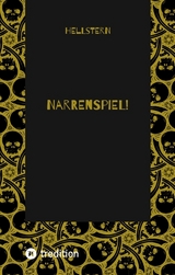 Narrenspiel!