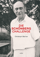 Die Sch&ouml;nberg Challenge - Christoph Becher