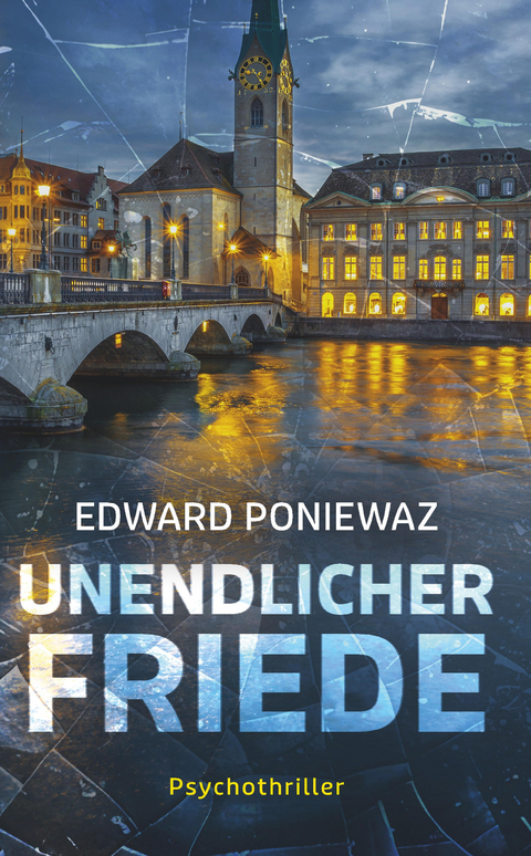 Unendlicher Friede - Edward Poniewaz
