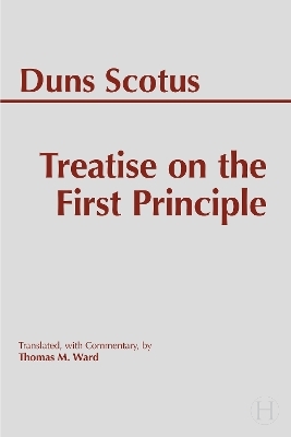 Treatise on the First Principle - John Duns Scotus