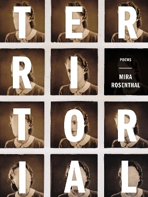Territorial - Mira Rosenthal