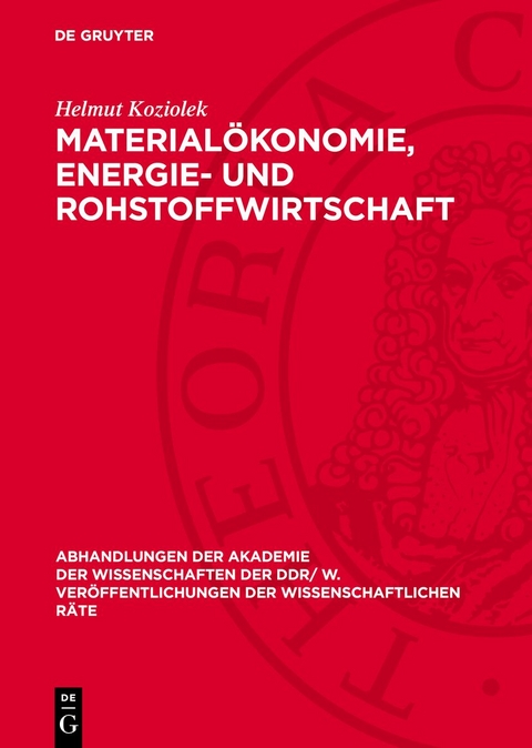 Material&ouml;konomie, Energie- und Rohstoffwirtschaft - Helmut Koziolek