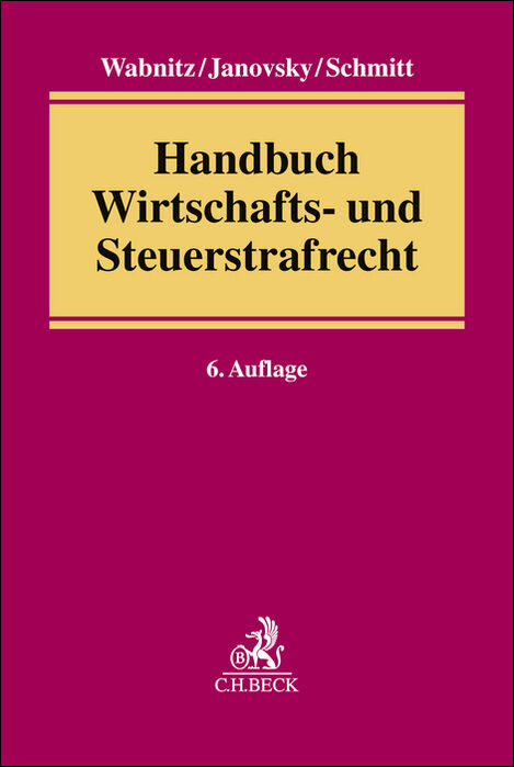 Handbuch Wirtschafts- und Steuerstrafrecht - 