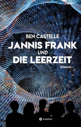 Jannis Frank und Die Leerzeit - Ben Castelle