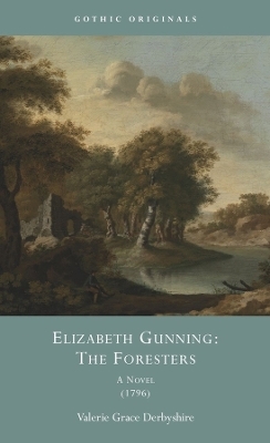 Elizabeth Gunning: The Foresters - 