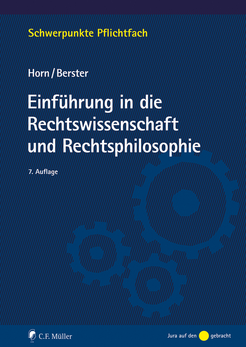Einf&uuml;hrung in die Rechtswissenschaft und Rechtsphilosophie - Lars Berster