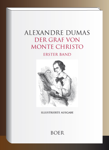 Der Graf von Monte Christo Band 1 - Alexandre Dumas